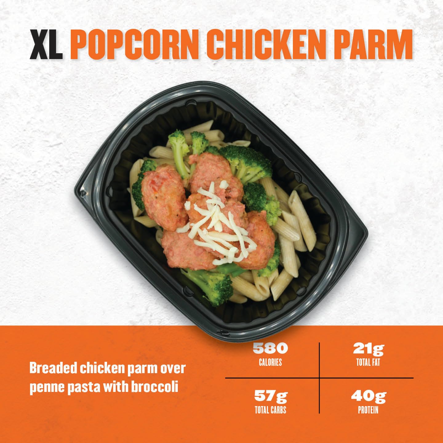 Container of XL Popcorn Chicken Parm with nutritional information on an orange and white background