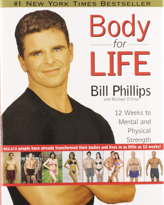 Book cover of 'Body for Life' by Bill Phillips with a man's torso and transformation images.
