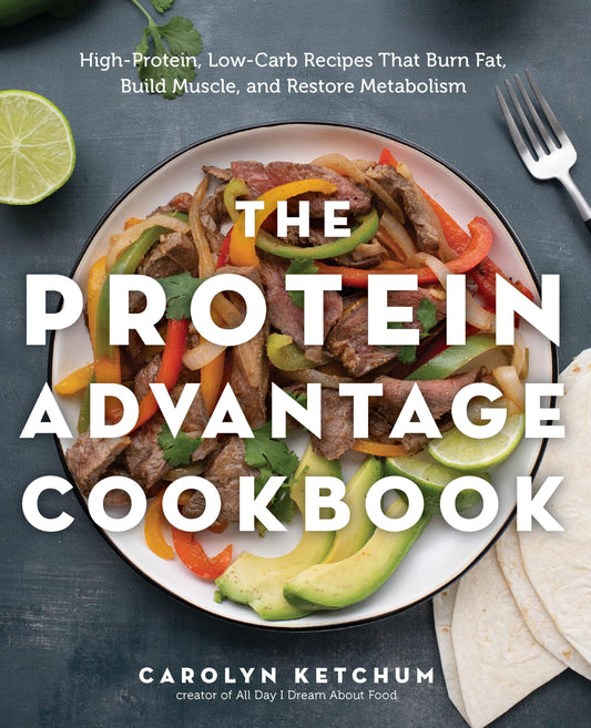 Cookbook cover of 'The Protein Advantage Cookbook' with a plate of protein-rich food on a dark surface.