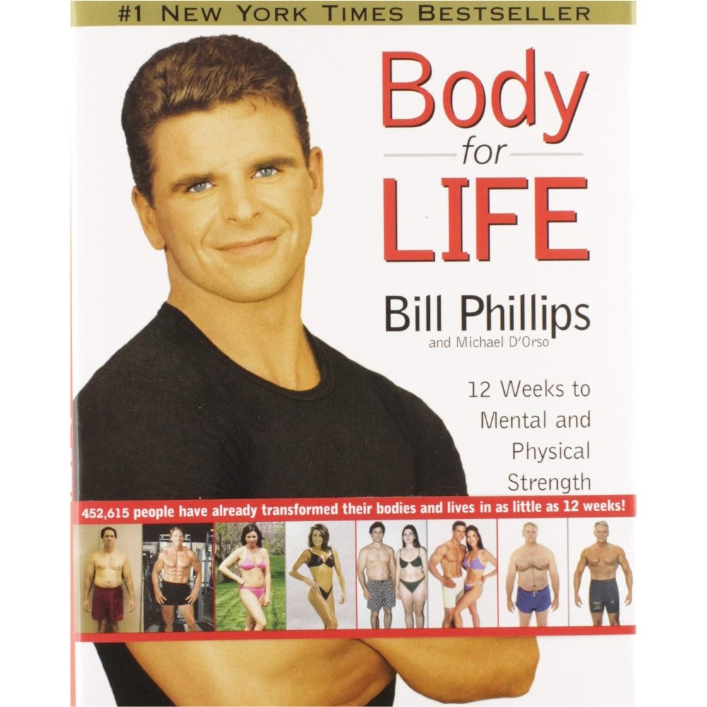 Body for Life by Bill Phillips 12-week fitness and nutrition transformation book